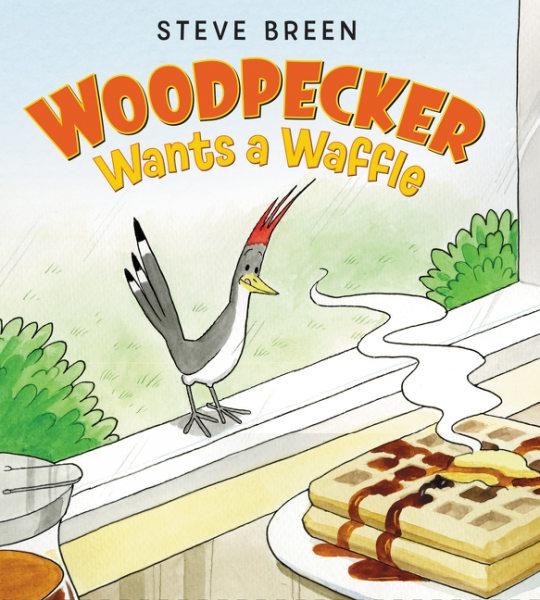 celebrate-picture-books-picture-book-review-woodpecker-wants-a-waffle