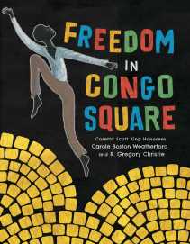 celebrate-picture-books-picture-book-review-freedom-in-congo-square-cover