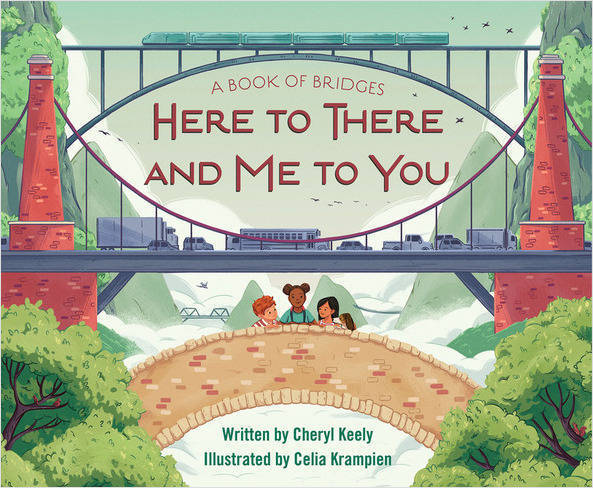 celebrate-picture-books-picture-book-review-a-book-of-bridges-here-to-there-and-me-to-you-cover