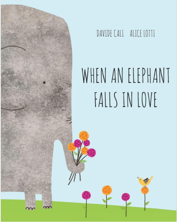 celebrate-picture-books-picture-book-review-when-an-elephant-falls-in-love-cover