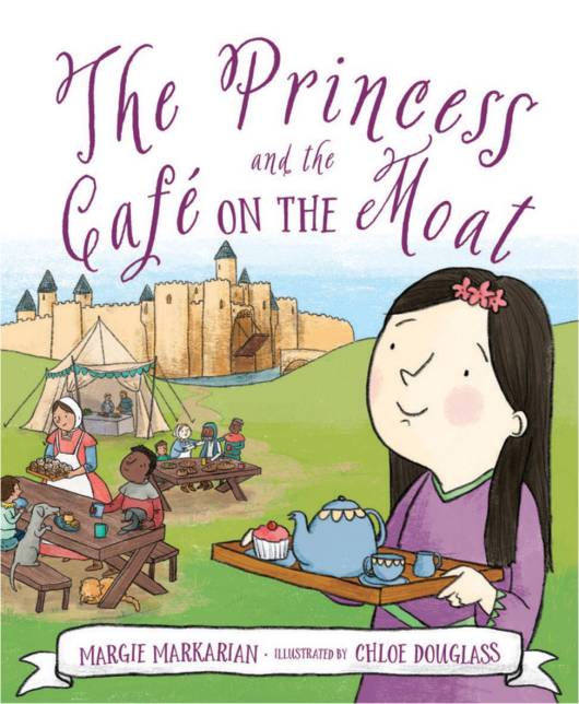 celebrate-picture-books-picture-book-review-the-princess-and-the-cafe-on-the-moat-cover