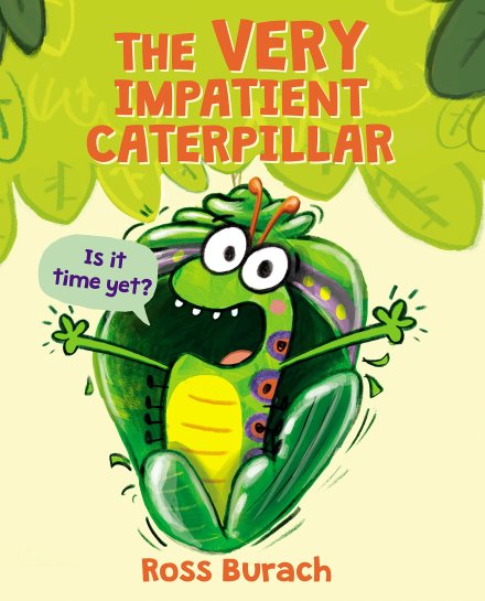 celebrate-picture-books-picture-book-review-the-very-impatient-caterpillar-cover