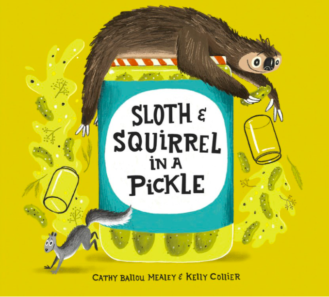 celebrate-picture-books-picture-book-review-sloth-and-squirrel-in-a-pickle-cover
